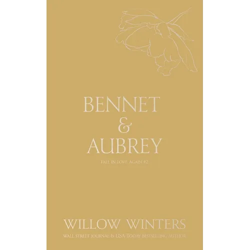 Bennet & Aubrey: Even in Our Dreams