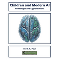 Children and Modern AI: Challenges and Opportunities