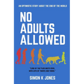 No Adults Allowed