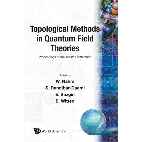 Topological Methods in Quantum Field...