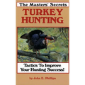The Masters' Secrets Turkey Hunting
