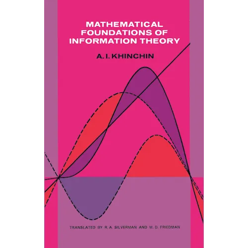 Mathematical Foundations of Information Theory