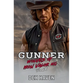 Gunner: Wolves of Iron Valor MC Book 6
