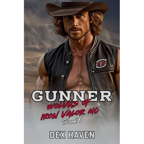 Gunner: Wolves of Iron Valor MC Book 6