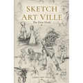 Sketch Art Ville: The First Draft