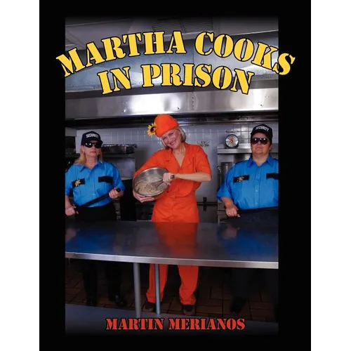 Martha Cooks in Prison