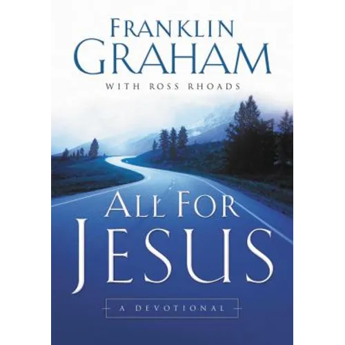 The All for Jesus: A Devotional