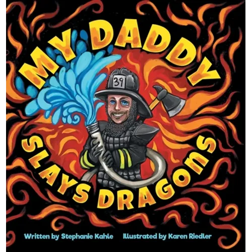 My Daddy Slays Dragons