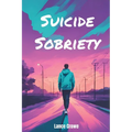 Suicide Sobriety