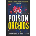 Poison Orchids