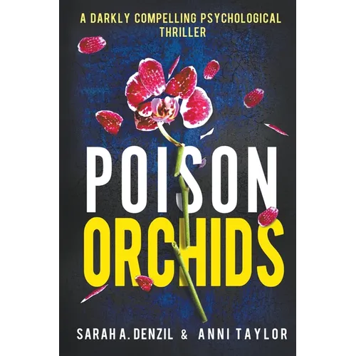 Poison Orchids