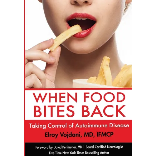 When Food Bites Back: Taking Control of Autoimmune Disease