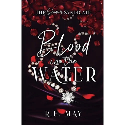 Blood in the Water: A Why Choose Mafia Romance
