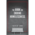 The Book on Ending Homelessness