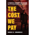 The Cost We Pay
