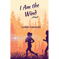 I Am the Wind