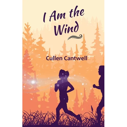 I Am the Wind