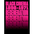 Regeneration: Black Cinema, 1898-1971