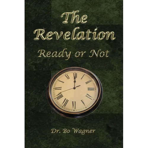 The Revelation: Ready or Not