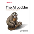 The AI Ladder: Accelerate Your Journey to AI