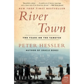 River Town: Two Years on the Yangtze