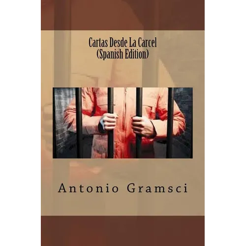 Cartas Desde La Carcel (Spanish Edition)