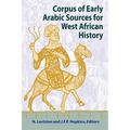 Corpus of Early Arabic Sources for West African History
