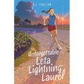 The Unforgettable Leta Lightning Laurel