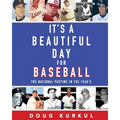 It's a Beautiful Day for Baseball: The National Pastime in the 1960s
