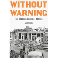 Without Warning: The Tornado of Udall, Kansas