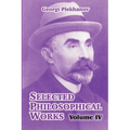 Selected Philosophical Works: Volume IV