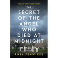 The Secret of the Angel Who Died at Midnight