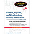 Schaum's Outline of General, Organic, and Biochemistry for Nursing and Allied Health