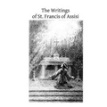 The Writings of St. Francis of Assisi