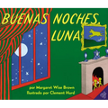 Buenas Noches, Luna: Goodnight Moon (Spanish Edition)