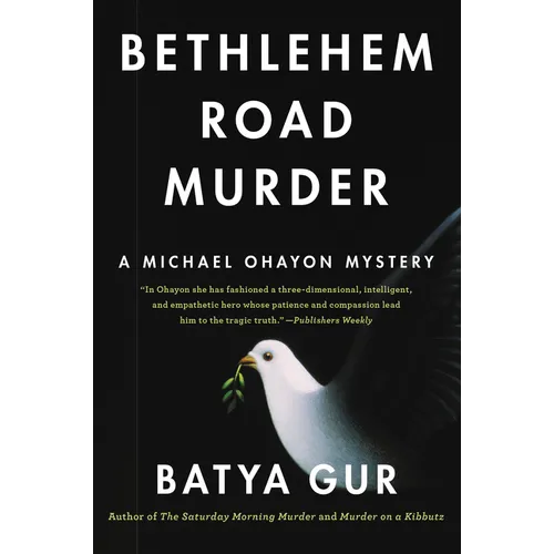 Bethlehem Road Murder: A Michael Ohayon Mystery