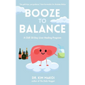 Booze to Balance: A Chill 30-Day Liver-Healing Program