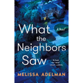 What the Neighbors Saw