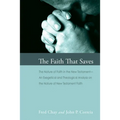 The Faith That Saves