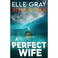 A Perfect Wife