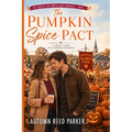 The Pumpkin Spice Pact: A Small-Town Halloween Romance