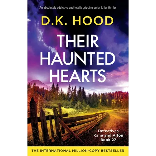 Their Haunted Hearts: An absolutely addictive and totally gripping serial killer thriller