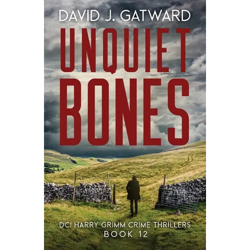 Unquiet Bones
