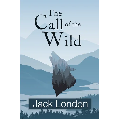 The Call of the Wild (Reader's Library Classics)