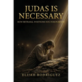 Judas Is Necessary