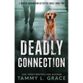 Deadly Connection: A Cooper Harrington Detective Novel