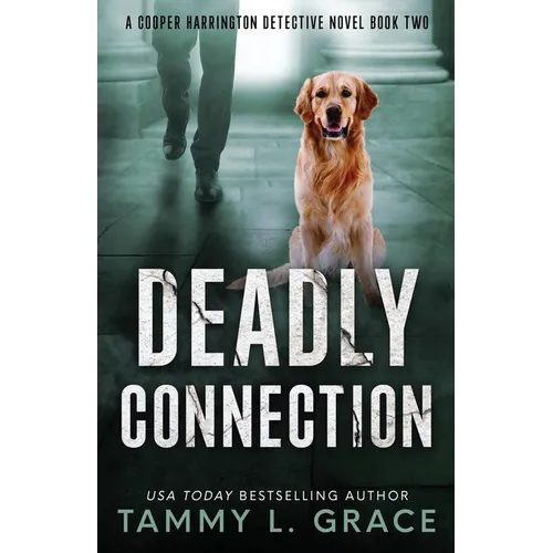 Deadly Connection: A Cooper Harrington Detective Novel