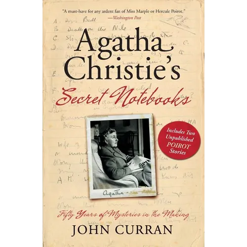 Agatha Christie's Secret Notebooks: Fifty Years of Mysteries in the Making