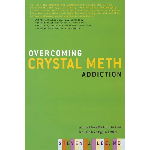 Overcoming Crystal Meth Addiction: An Essential Guide to Getting Clean